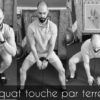 Squat touche sol pliometrie