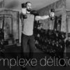 complexe deltoides epaules elevations