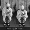 mini squat serré