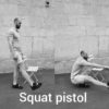 squat pistol debutant apprendre learn adductors abductors glutes traditionel crossfit cuisses fessiers