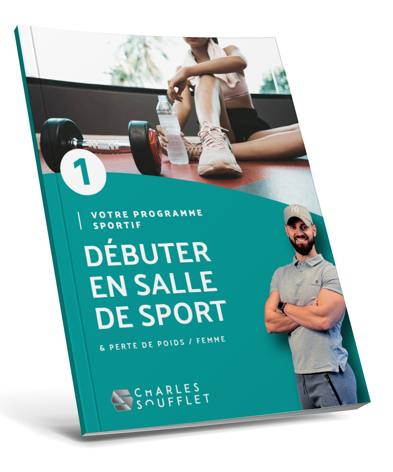 Débuter en salle & perte de poids femme – Vol. 1